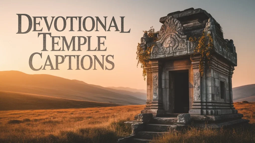 Devotional Temple Captions