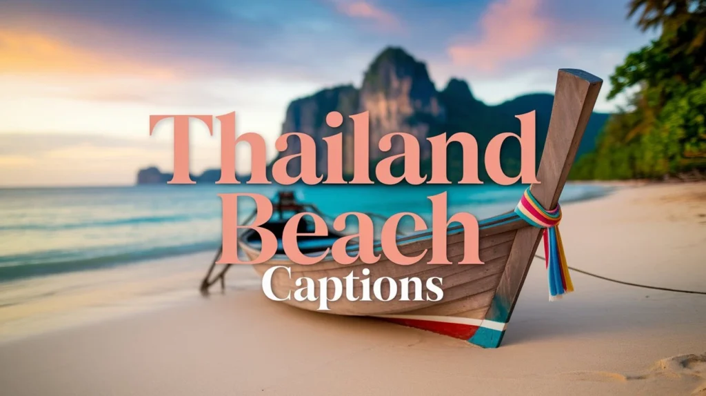 Thailand Beach Captions
