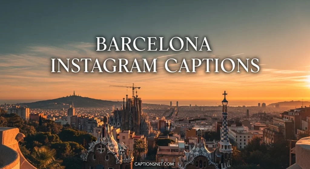 Barcelona Instagram Captions