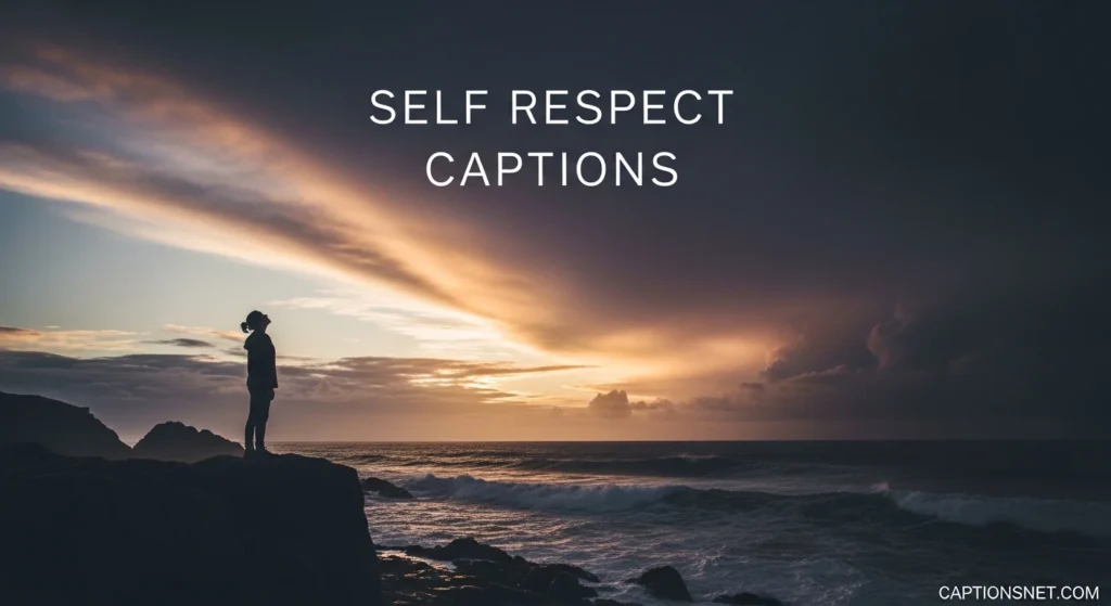 Self Respect Captions