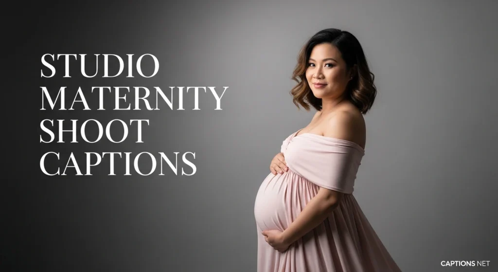 Studio Maternity Shoot Captions