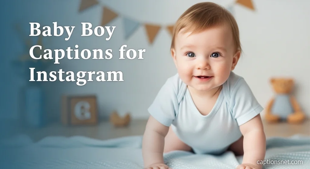 Baby Boy Captions for Instagram