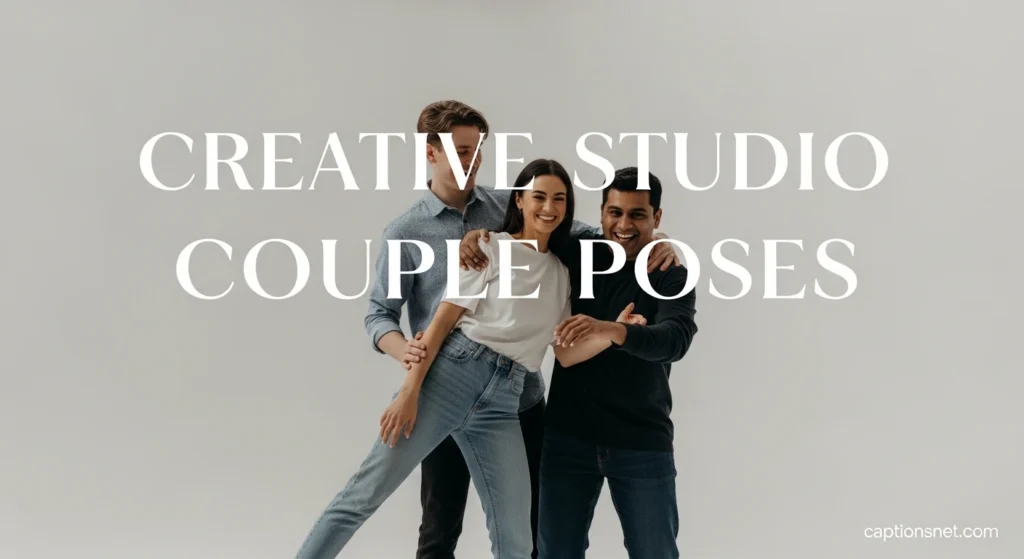Creative Studio Couple Poses