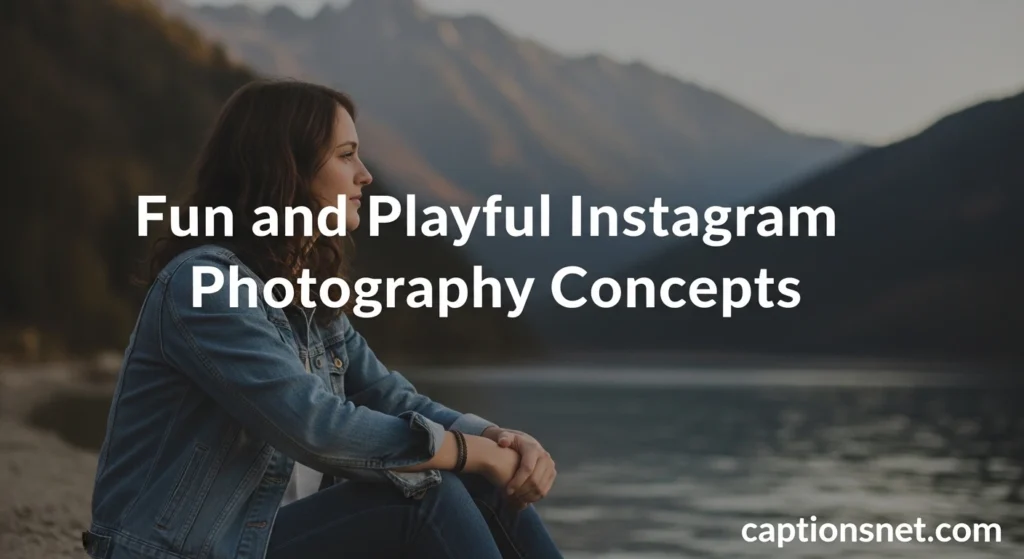 Fun and Playful Instagram Photography Concepts