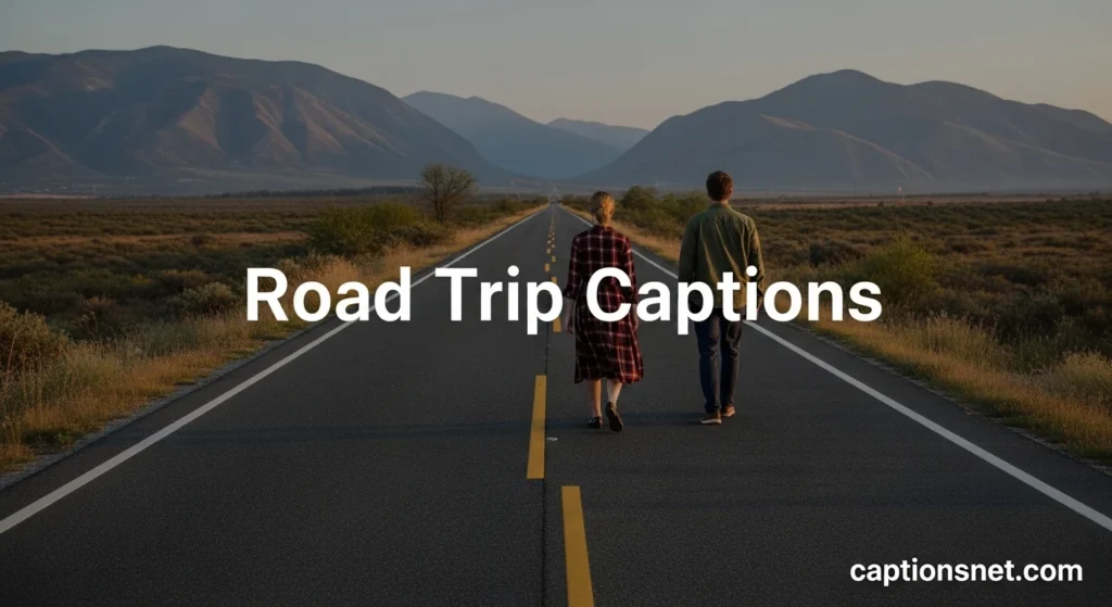 Road Trip Captions