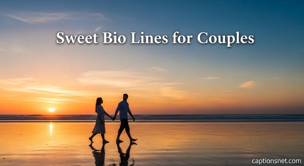 Sweet Bio Lines for Couples