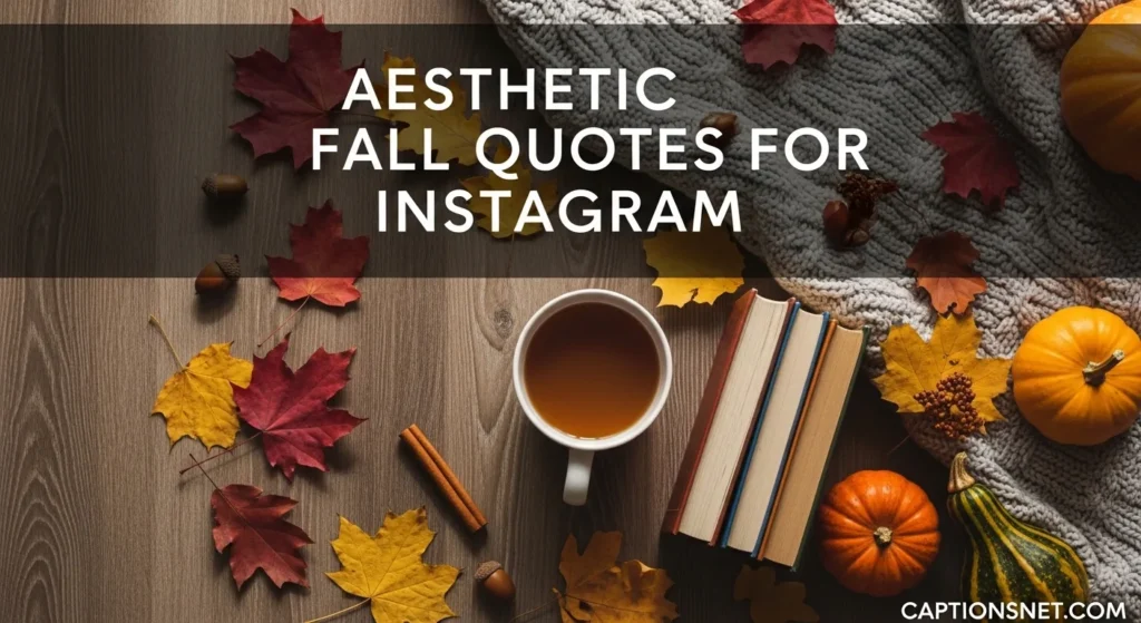 Aesthetic Fall Quotes for Instagram