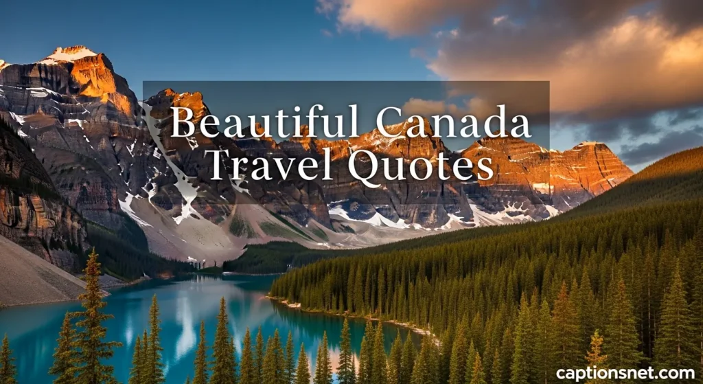 Beautiful Canada Travel Quotes
