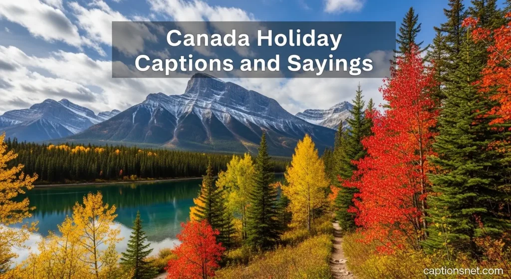 Canada Holiday Captions and Sayings