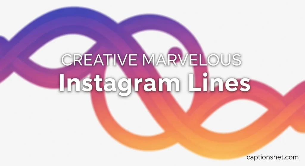Creative Marvelous Instagram Lines