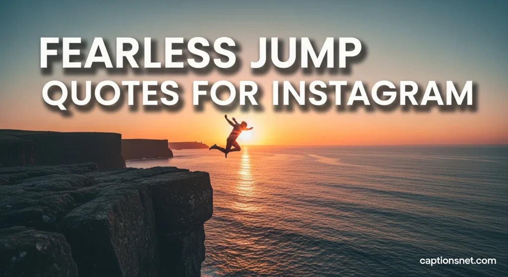 Fearless Jump Quotes for Instagram