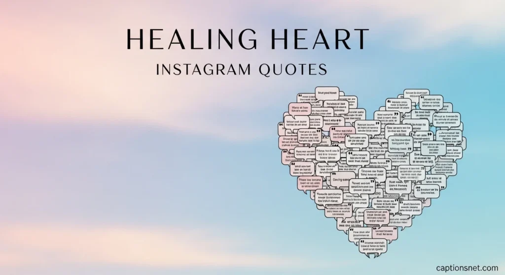 Healing Heart Instagram Quotes