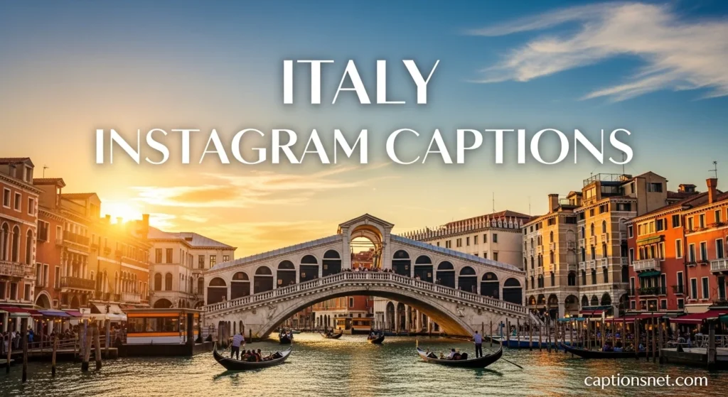 Italy Instagram Captions