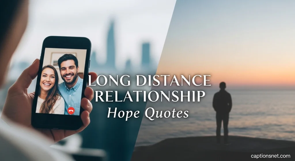 Long Distance Relationship Hope Quotes