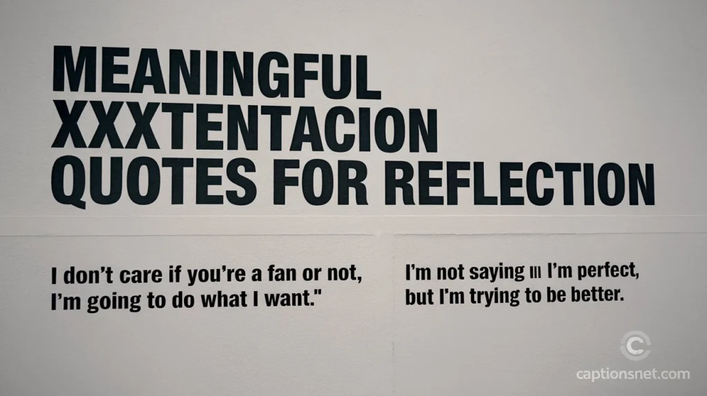 Meaningful XXXTentacion Quotes for Reflection