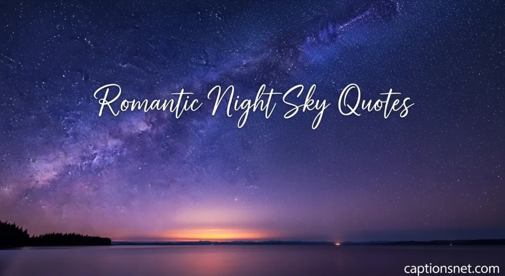 Romantic Night Sky Quotes