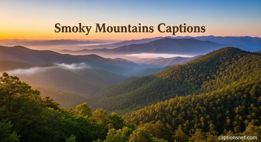 Smoky Mountains Captions