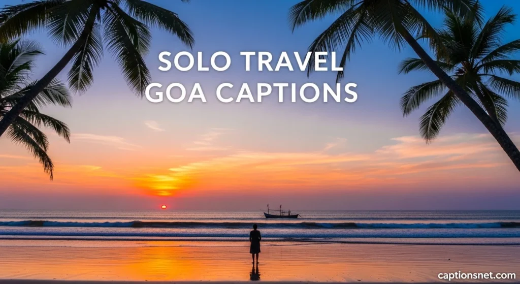 Solo Travel Goa Captions