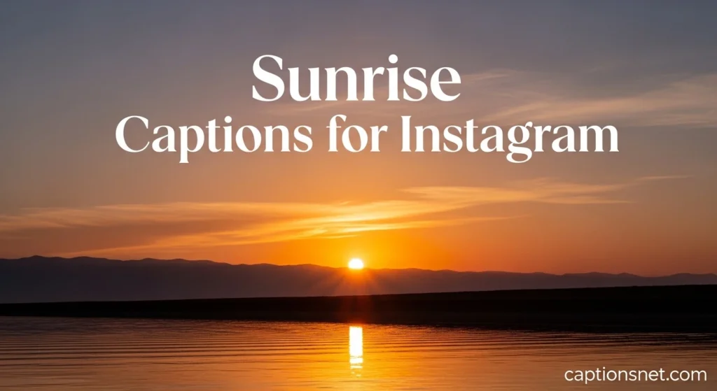 Sunrise Captions for Instagram