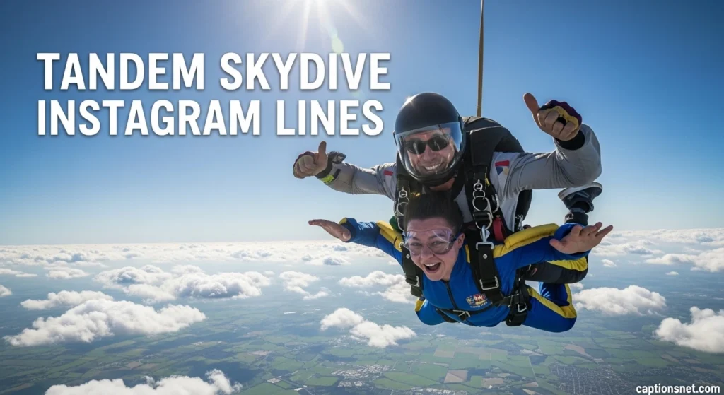 Tandem Skydive Instagram Lines