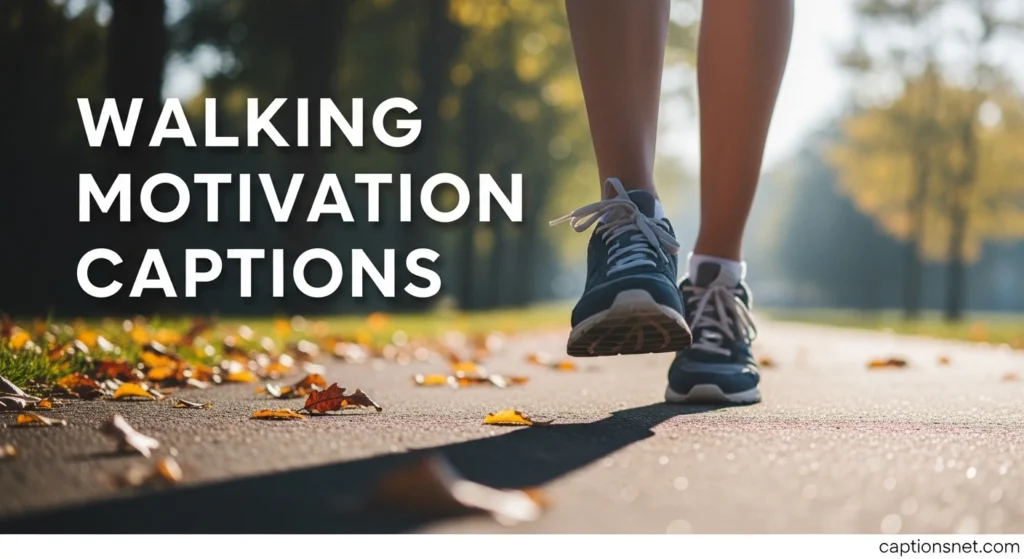 Walking Motivation Captions