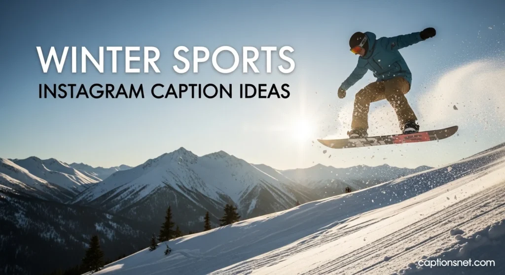Winter Sports Instagram Caption Ideas