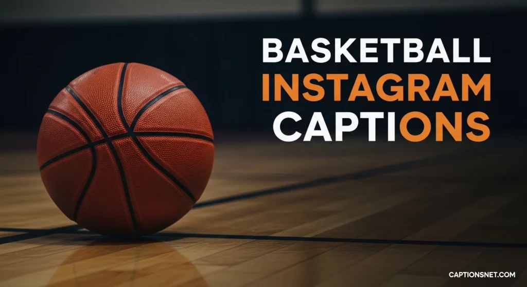 Basketball Instagram Captions