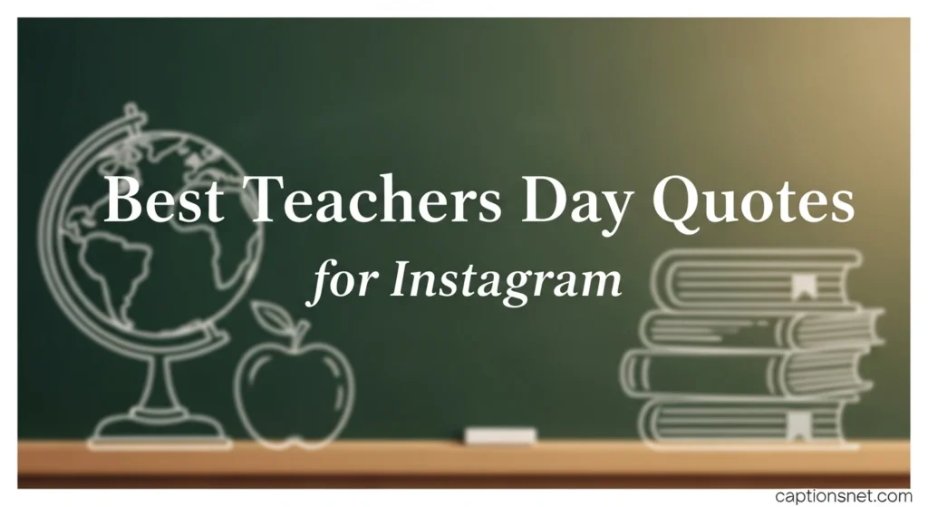 Best Teachers Day Quotes for Instagram
