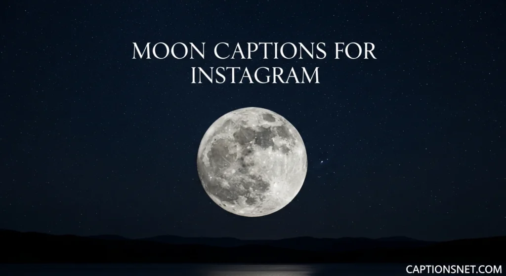 Moon Captions for Instagram