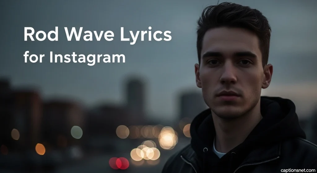 Rod Wave Lyric for Instagram