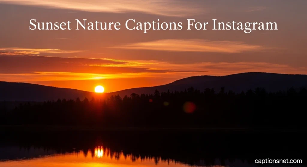 Sunset Nature Captions For Instagram