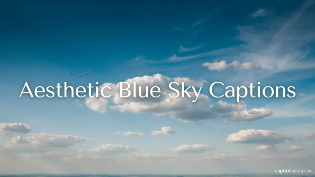 Aesthetic Blue Sky Captions