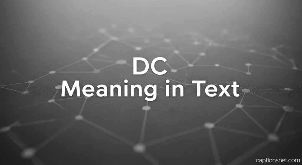 DC Meaning in Text
