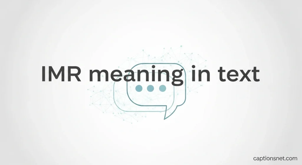 imr meaning in text