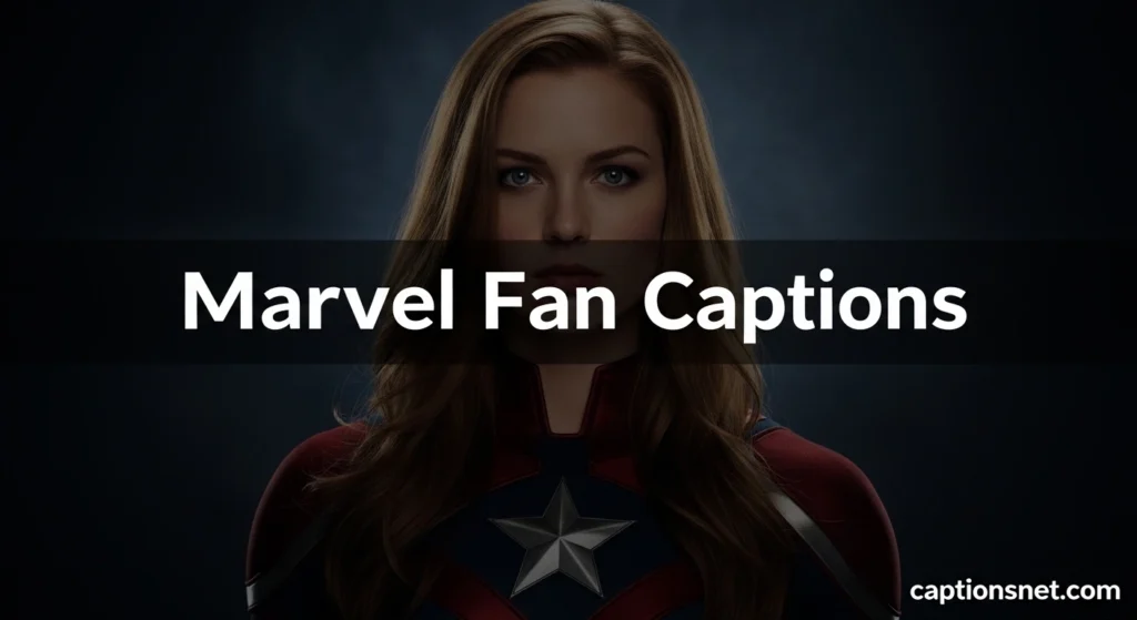Marvel Fan Captions