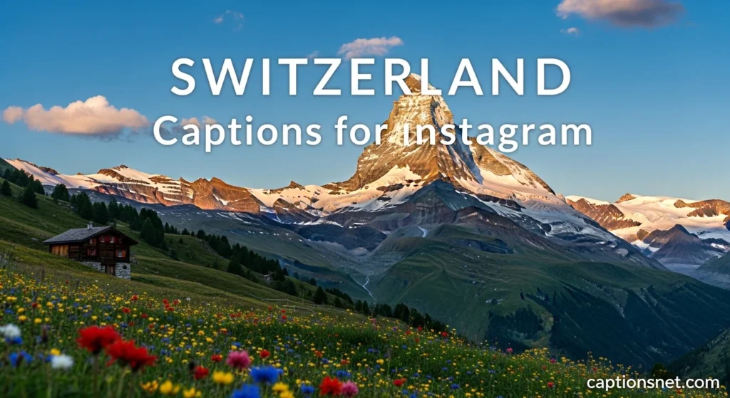 switzerland captions for instagram