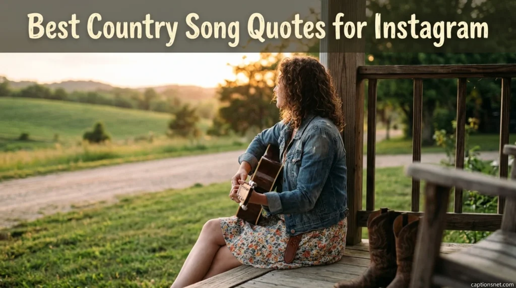 Best Country Song Quotes for Instagram