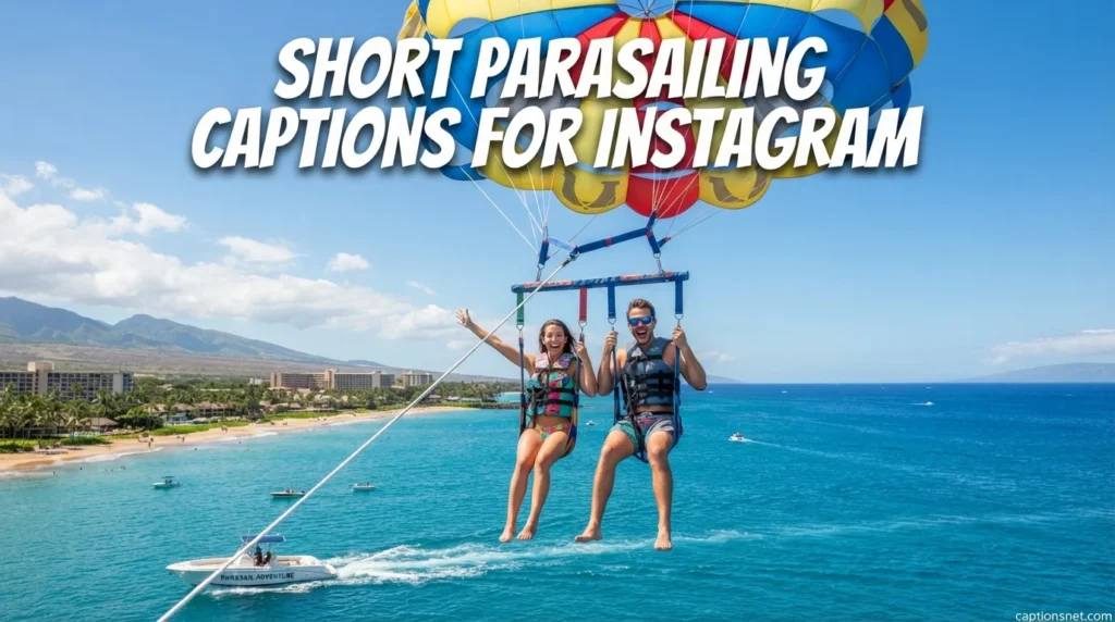 Short Parasailing Captions for Instagram