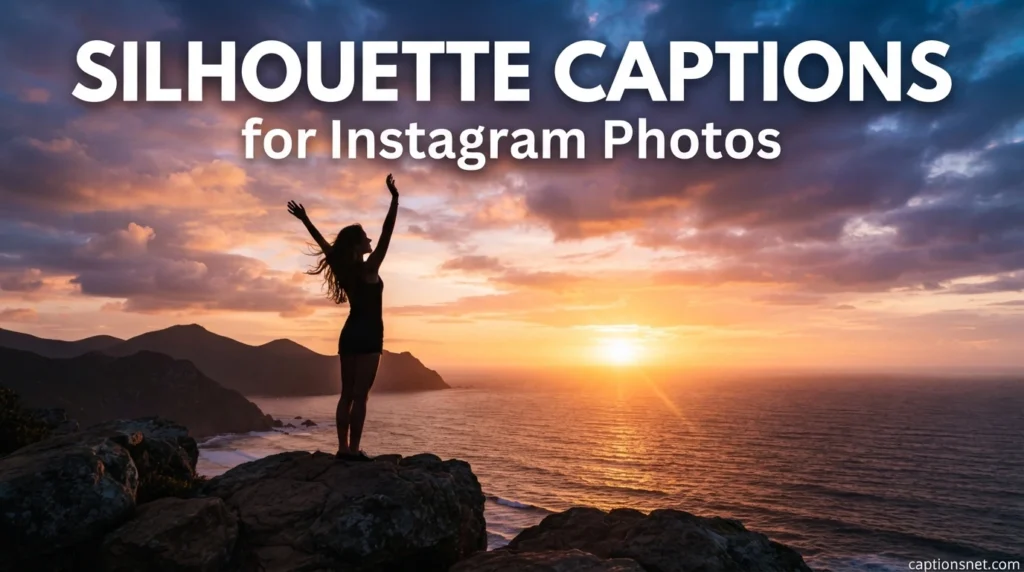 Silhouette Captions for Instagram Photos