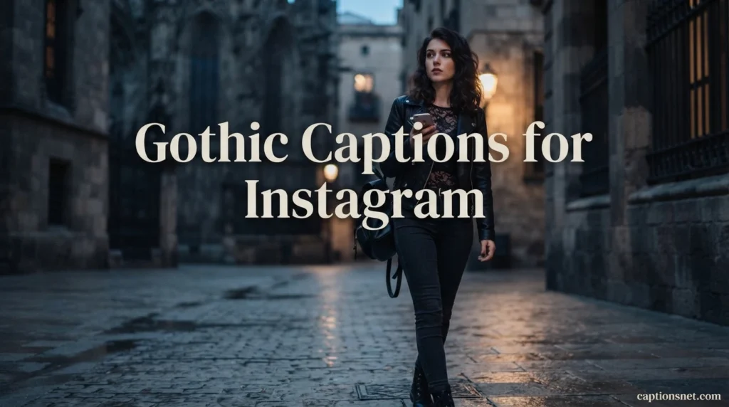 Gothic Captions for Instagram