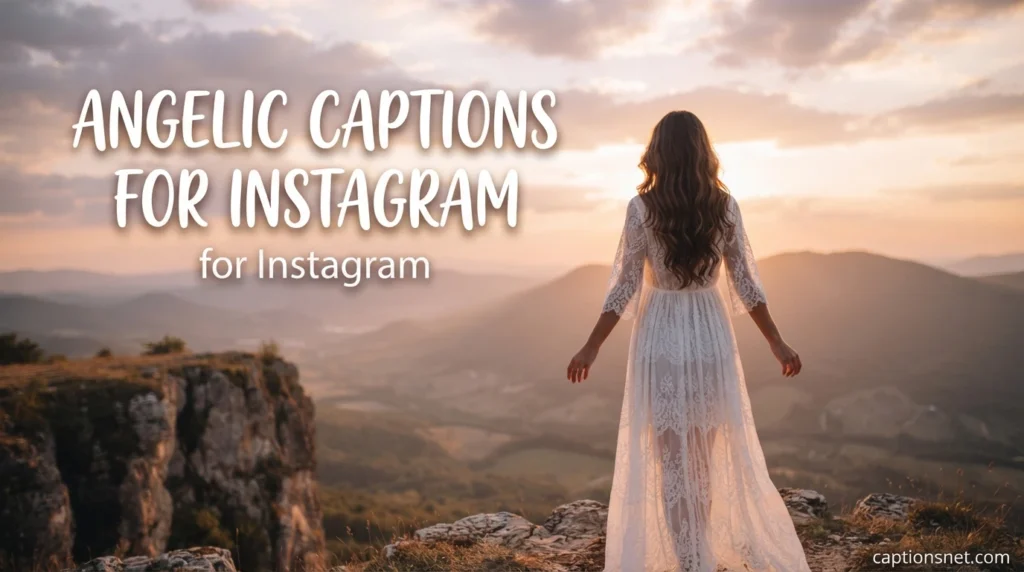 Angelic Captions for Instagram