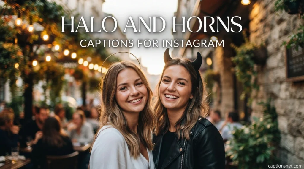 Halo And Horns Captions For Instagram