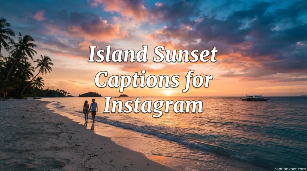 Island Sunset Captions for Instagram