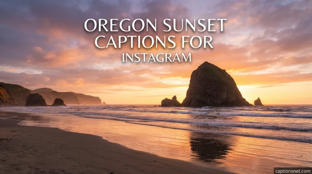 Oregon Sunset Captions for Instagram