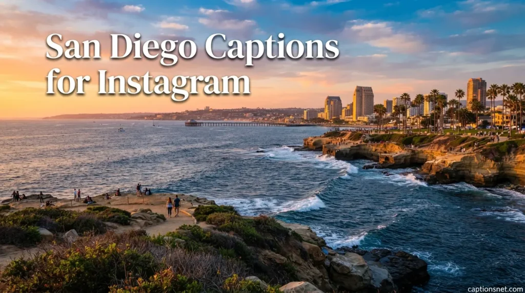 San Diego Captions for Instagram